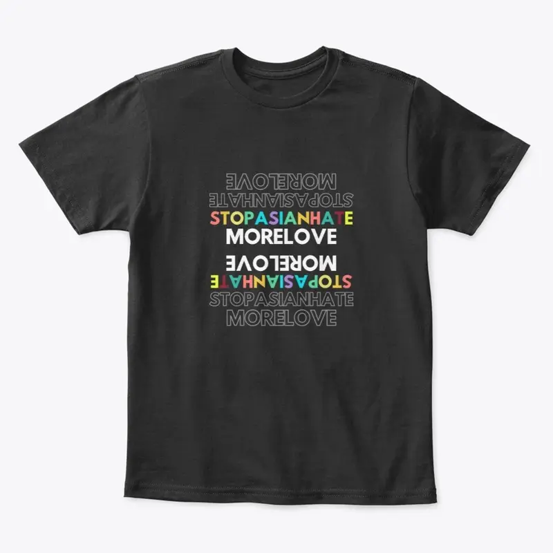 #STOPASIANHATE SHIRTS tee shirts hoodies