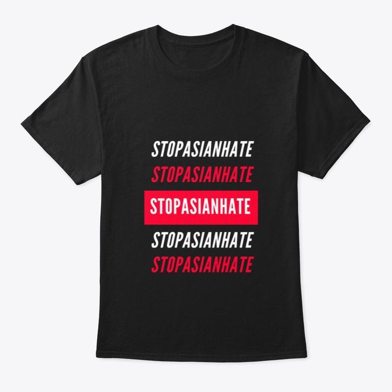 #stopasianhate shirts hoodies